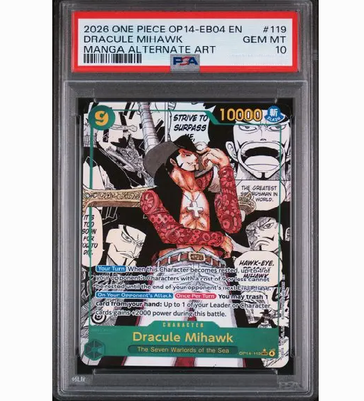 2026 ONE PIECE OP14-EB04-THE AZURE SEAS SEVEN #119 DRACULE MIHAWK MANGA ALTERNATE ART (PSA 10)
