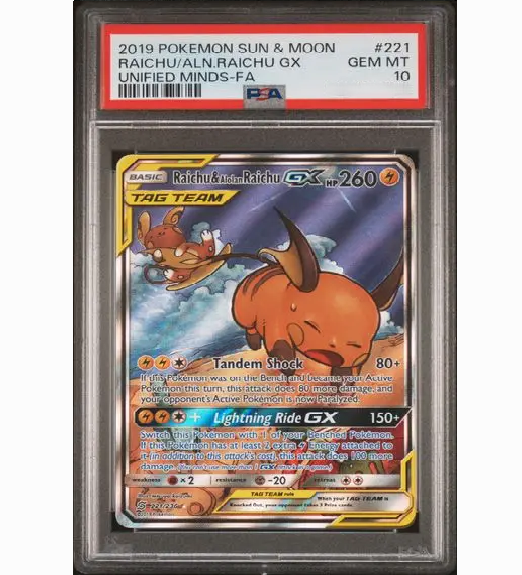 2019 Pokemon Sun & Moon Unified Minds #221 Raichu/ALN.Raichu Gx Unified Minds-FA (PSA 10)
